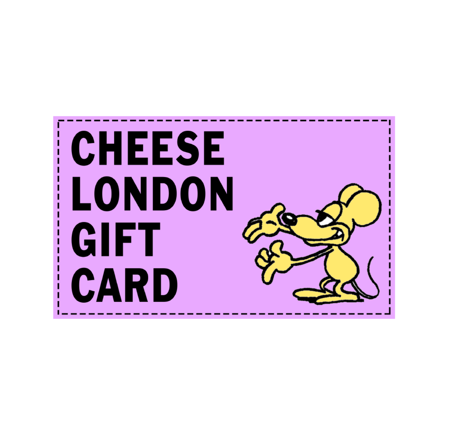 Cheese London Gift Card